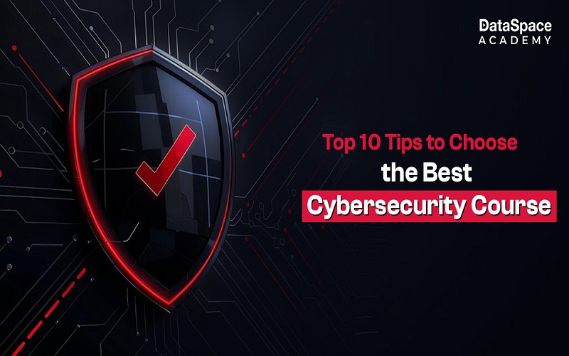 Guest Blog Banner_Top 10 Tips to Choose the Best Cybersecurity Course